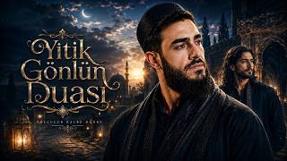 “Yitik Gönlün Duası İçe İşleyen Duygusal İlahi Müziksiz İlahiler”
