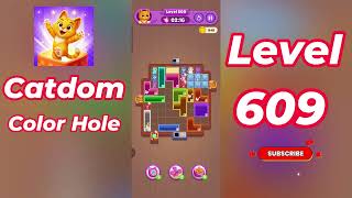 Catdom Color Hole Level 609 Walkthrough [NEW UPDATE] 🐱🟣 | Relaxing Color Puzzle Game | Go Answer