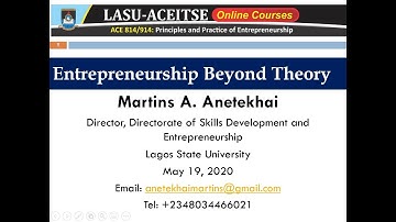 Martins Anetekhai-LASU-ACEITSE Lecture on Entrepreneurship Beyond Theory