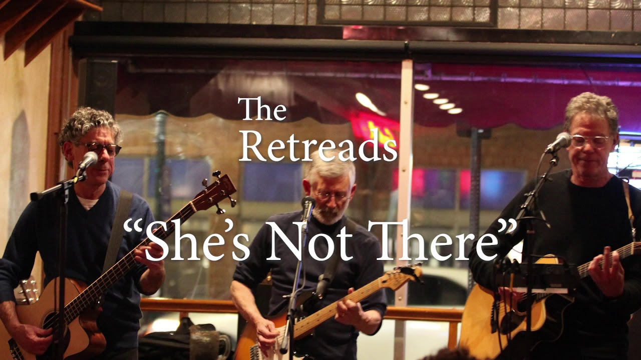 The Retreads play "She's Not There"