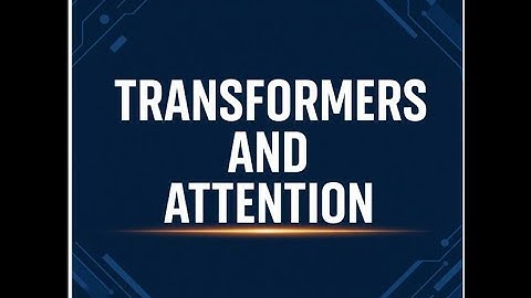 7  How Transformers Changed AI Forever