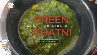 Green Chatni | best for side | must try | COOK BHAI