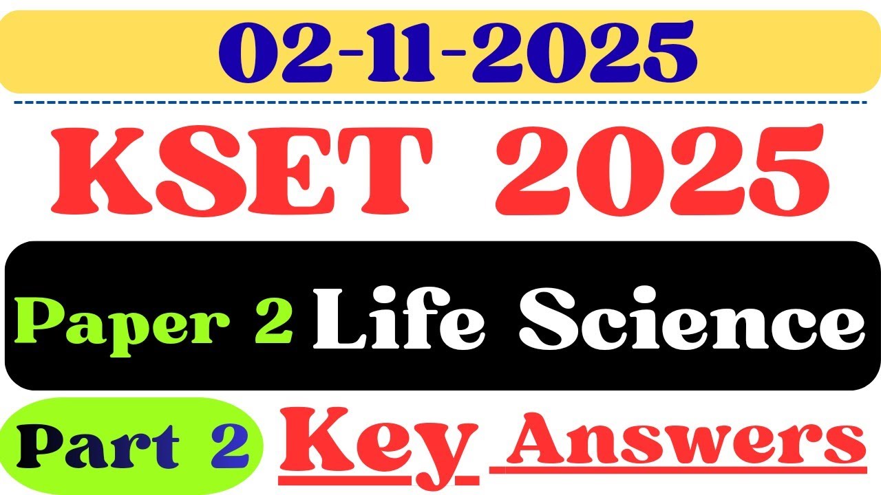 Kset Life Science Pattern KSET Paper 2 Life Science Key Answers 2025 | KSET Life Science Key ...