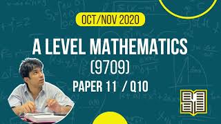 As Level Math| Oct/Nov|9709|2020| P11 | Q10|Solved past papers
