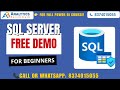 SQL Server Free Demo | 👉 Join  Now:https://chat.whatsapp.com/D9a64y0InveGXlzS83fWMO