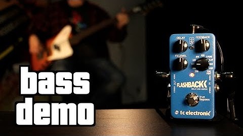 TC Electronic Flashback Delay Bass Demo