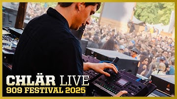 CHLÄR [live] || 909 FESTIVAL 2025