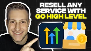 How to Resell Any Service With GoHighLevel (INSANE)