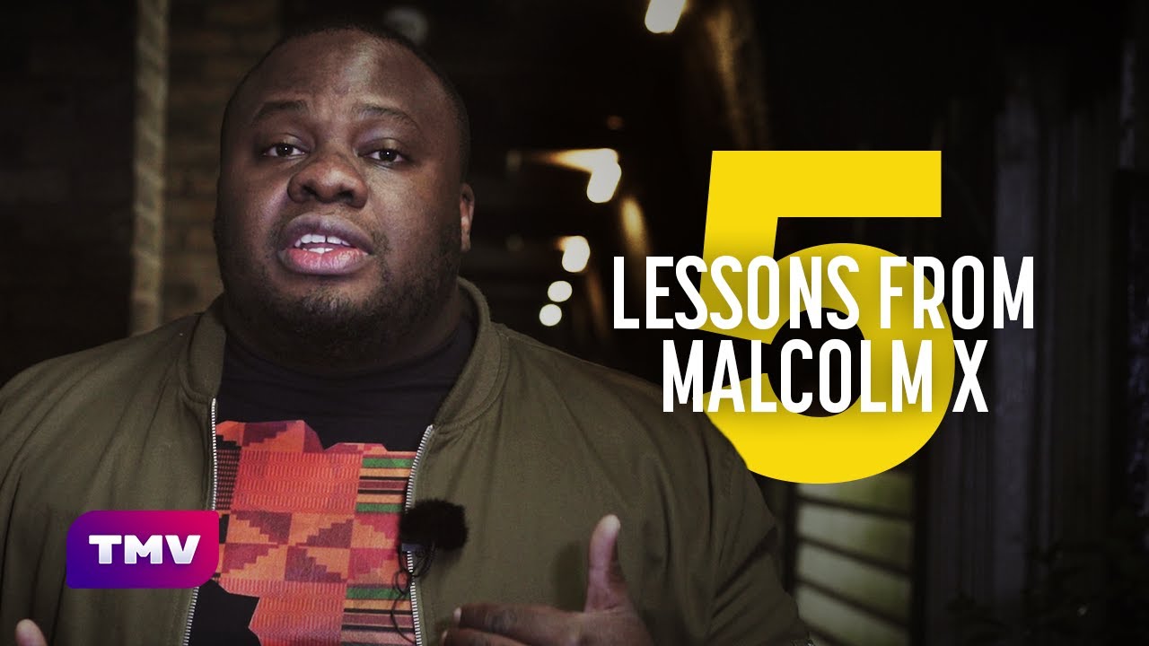 5 Lessons from the Life of Malcolm X (ft. Nabil Abdulrashid)