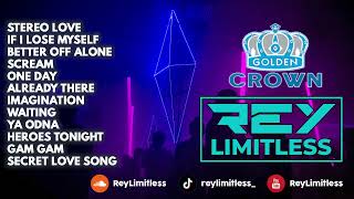 DJ Stereo Love Breakbeat Mixtape Golden Crown 2024 | Nonstop by ReyLimitless