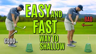 The EASIEST And FASTEST Way To Shallow The Golf Club