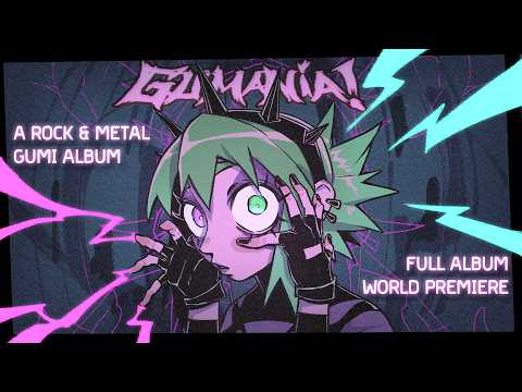 GUMANIA | Rock & Metal GUMI album | WORLD PREMIERE