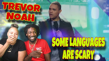 Trevor Noah - Some Languages Are Scary | Reaction