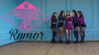 [ Girls On Top ] -  PRODUCE48 - Rumor (cover)