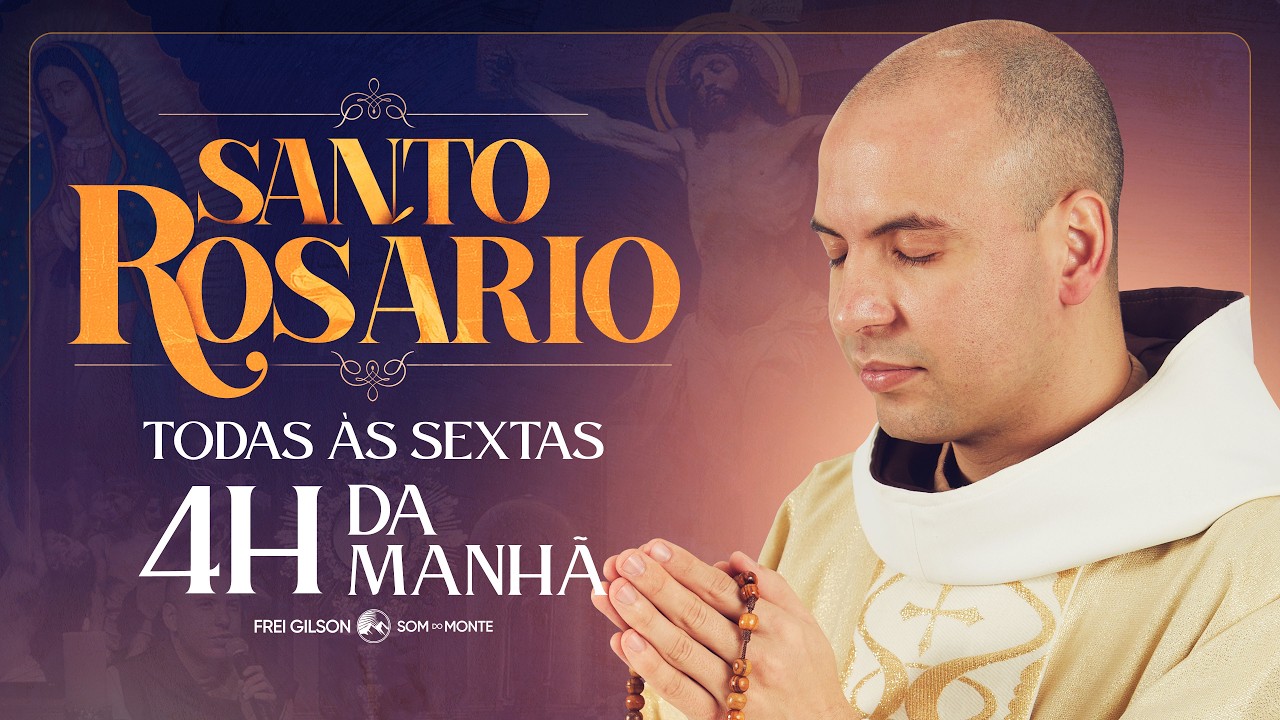 Santo Rosário | Sexta-feira | 04:00 | 07/08/2026 | Live Ao vivo