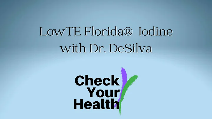 Iodine + for Check Your Health with Dr. DeSilva