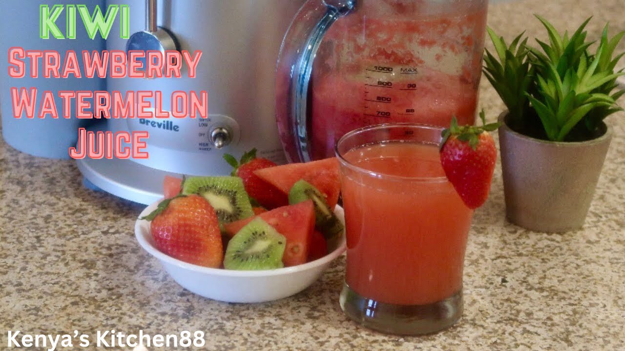 Kiwi 🥝 Strawberry 🍓 Watermelon 🍉 Juice Recipe {VoiceOver} Kenya’s