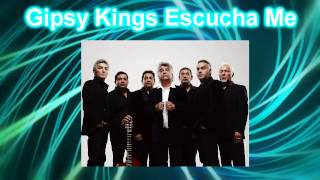 Gipsy Kings   Escucha Me LETRA HQ chords