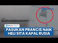 Detik-detik Pasukan Prancis Sita Kapal Tanker Rusia di Samudera Atlantik, Dibantu Tentara Inggris