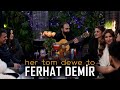 FERHAT DEMİR HER TOM DEWÊ TO Sorani 2025