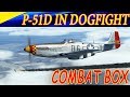 P-51D-15 Mustang in action!  Догфайты на Мустанге! Сервер Combat Box! Ил-2 Операция Боденплатте!