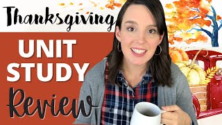 THANKSGIVING UNIT STUDY Review & Flip Through | CAMPFIRE CURRICULUMS | Homeschool Electives