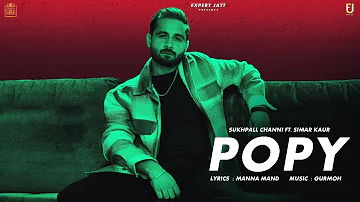 POPY (Audio) Grooviin: Sukhpall Channi | Simar Kaur | Latest Punjabi Song @expertjatt