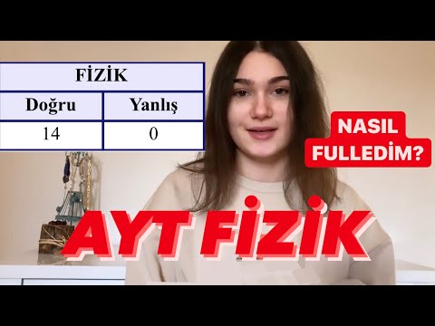 AYT FİZİK NASIL ÇALIŞILIR / BEN NASIL FULLEDİM / KAYNAK ÖNERİLERİ