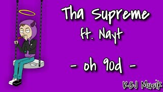 Tha Supreme ft. Nayt - oh 9od [Lyrics]