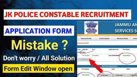 JKP Constable Recruitment | Application Form Edit | All Mistake Solutions : JK Police Constable Form