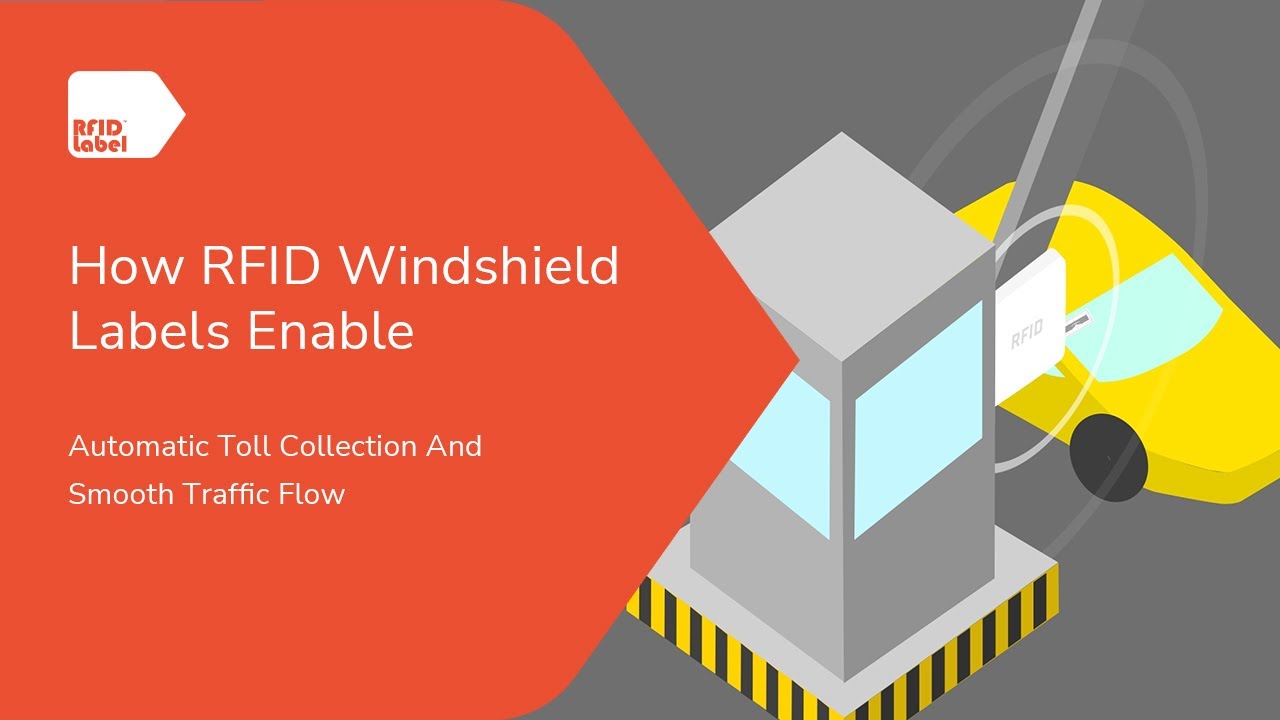 RFID Windshield Label: Auto Toll and Traffic Flow