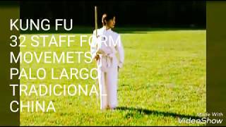 PELEA CON PALO KUNG FU TRADICIONAL CHINA 32 step staff form movements