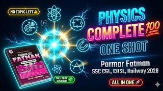 Parmar Fatman Physics One Shot 💯 | SSC CGL, CHSL, Railway 2026