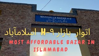 Itwar Bazar Islamabad H-9 | Most Affordable Bazar in Islamabad | Sunday Market
