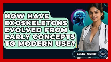 How Have Exoskeletons Evolved From Early Concepts To Modern Use? - Neurotech Insight Pro