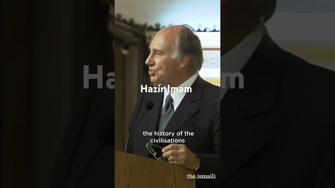 Hazir imam spiritual leader of Ismaili community Golden words