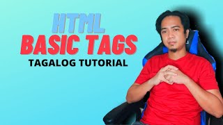 HTML Basic Tags - Tagalog Tutorial