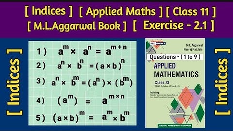 Class11#applied_maths #indicesandlogarithms|M.L.Aggarwal Book| (Exercise- 2.1)Questions- ( 1 to 9 )