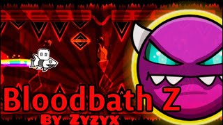 Geometry Dash [2.0] (Medium Demon) - Bloodbath Z by Zyzyx [All Coins]