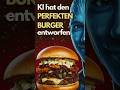 KI hat diesen Burger erfunden 🤯🍔 – unfassbar lecker!
