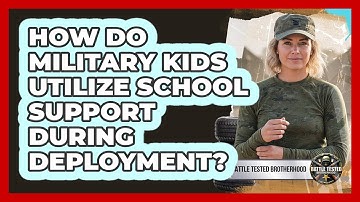 How Do Military Kids Utilize School Support During Deployment?