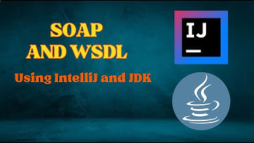 WSDL Web Services | SOAP Tutorial - Hands on Practical