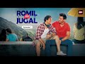 Romil and jugal  episode  1 someone just got lucky rajeev s manraj s srishti ri mandira b