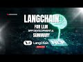LangChain for LLM Application Development Summary