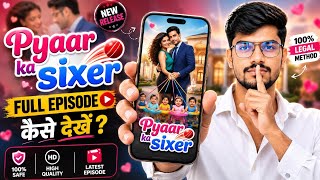 How to Watch Full Episodes of Pyaar Ka Sixer? | How To Watch Pyaar Ka Sixer All Episodes Legally ... screenshot 4