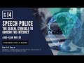 Speech Police: The Global Struggle to Govern the Internet