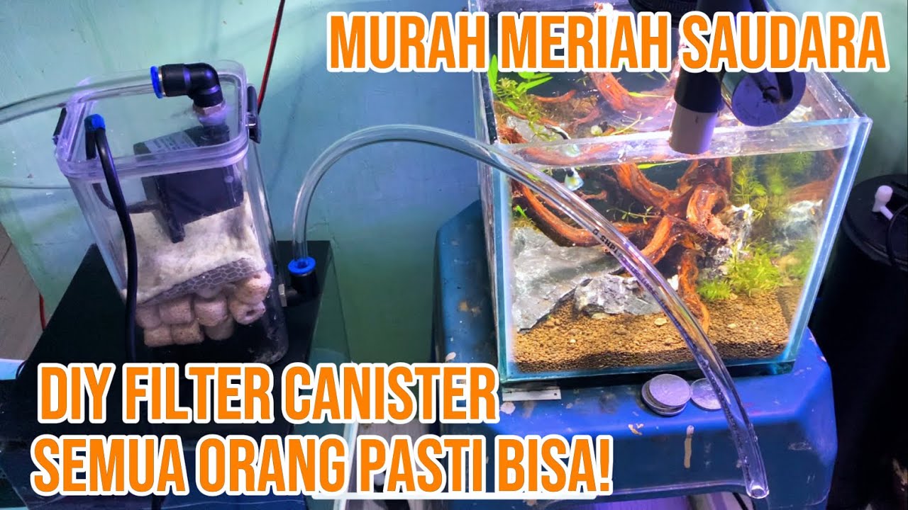 DIY FILTER CANISTER || membuat filter canister diy sendiri 