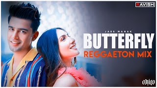 Butterfly | Reggaeton Mix | Jass Manak | DJ Ravish & DJ Chico