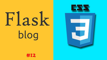 Python Flask Tutorial #12: Flask Custom CSS styles | Flask crash course for beginners