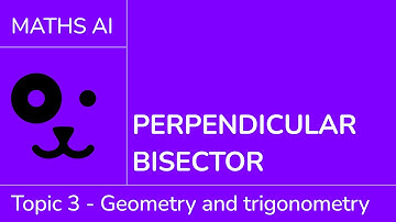 Perpendicular bisector [IB Maths AI SL/HL]